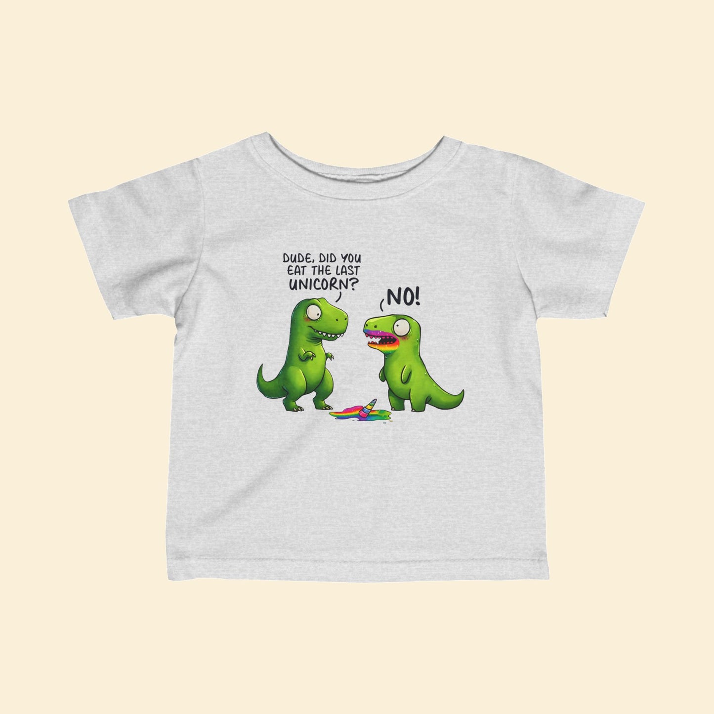 Infant Tee - Did You Eat The Last Unicorn