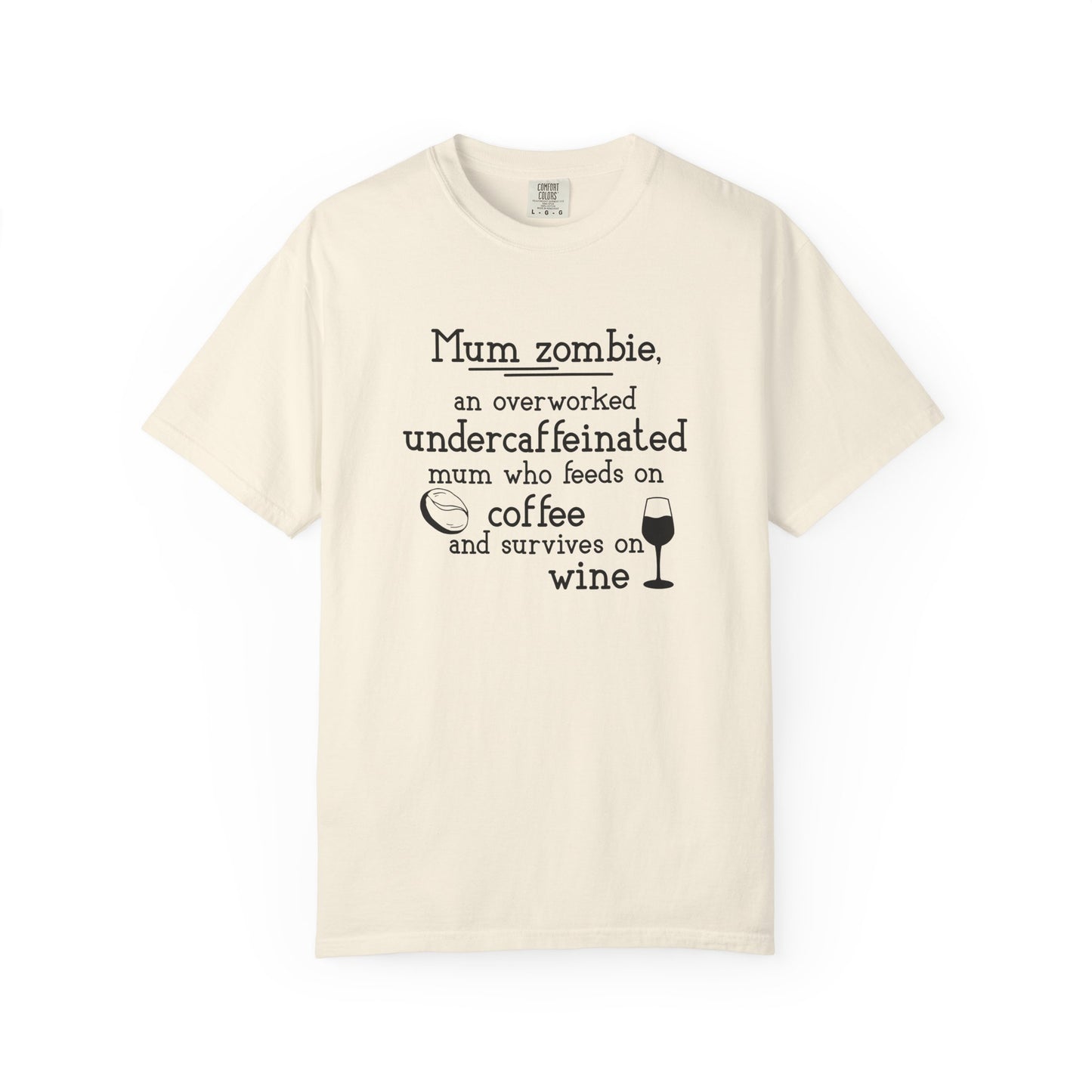 Comfort Colors® Mom Shirt Mom Zombie Shirt Wine Lover Shirt Coffee Lover Shirt Women Gift For Mother's Day Tee