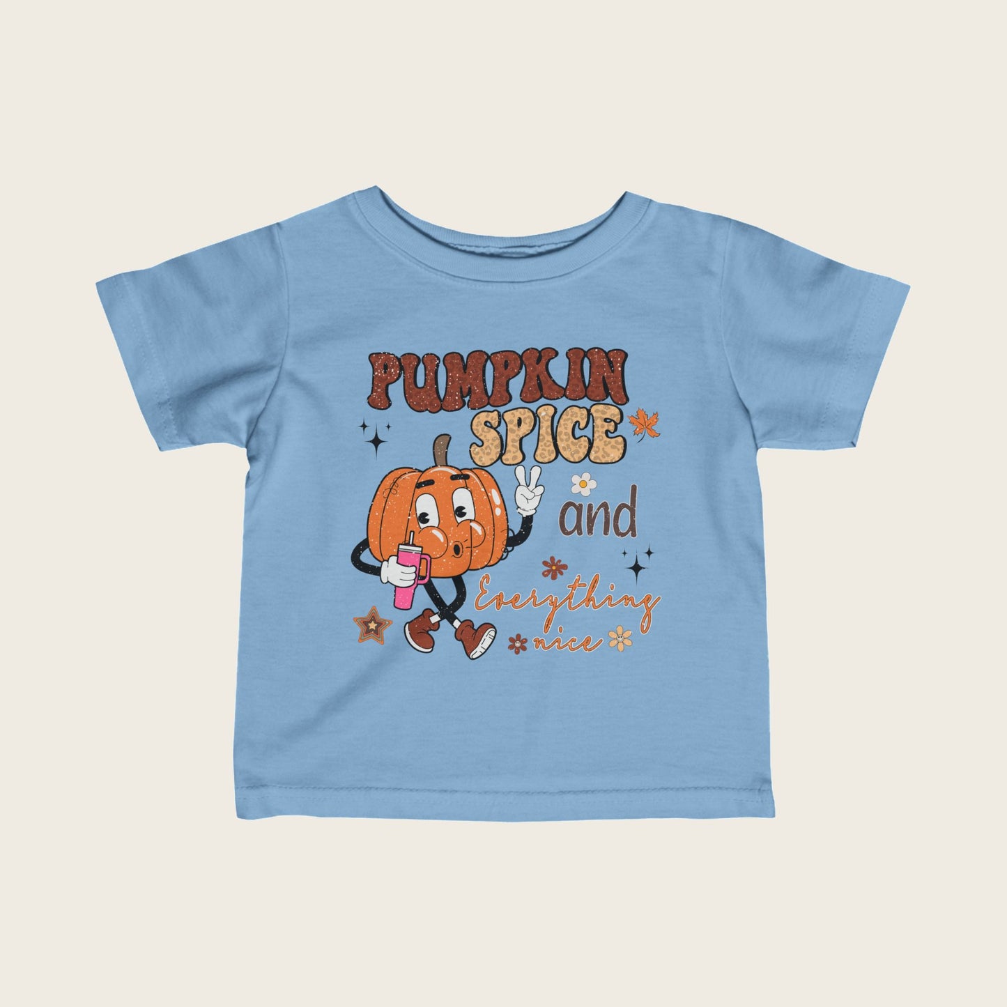 Infant Tee - Pumpkin Spice and Everything Nice