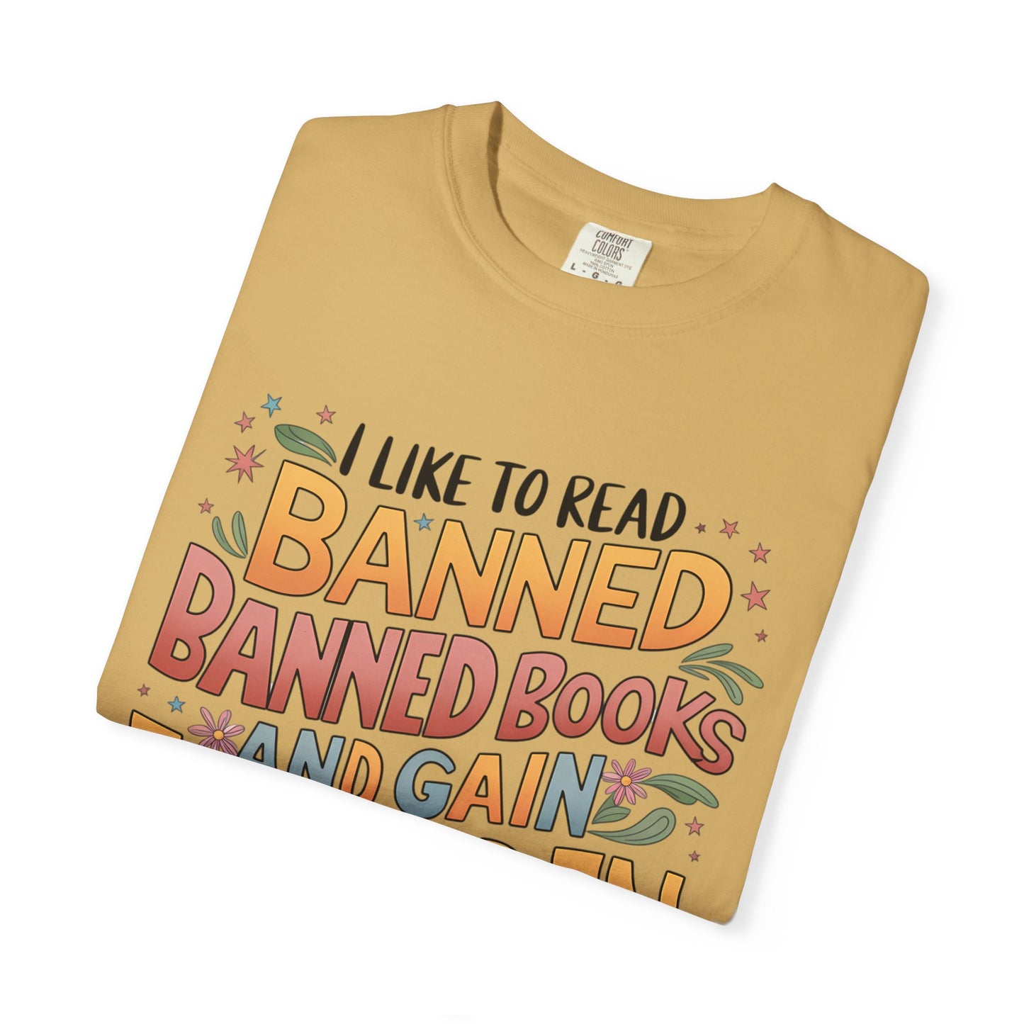 I Like To Read Banned Books Shirt Banned Books Comfort Colors® Shirt Unisex Super Soft Premium Graphic T-Shirt,Reading Shirt Librarian Shirt