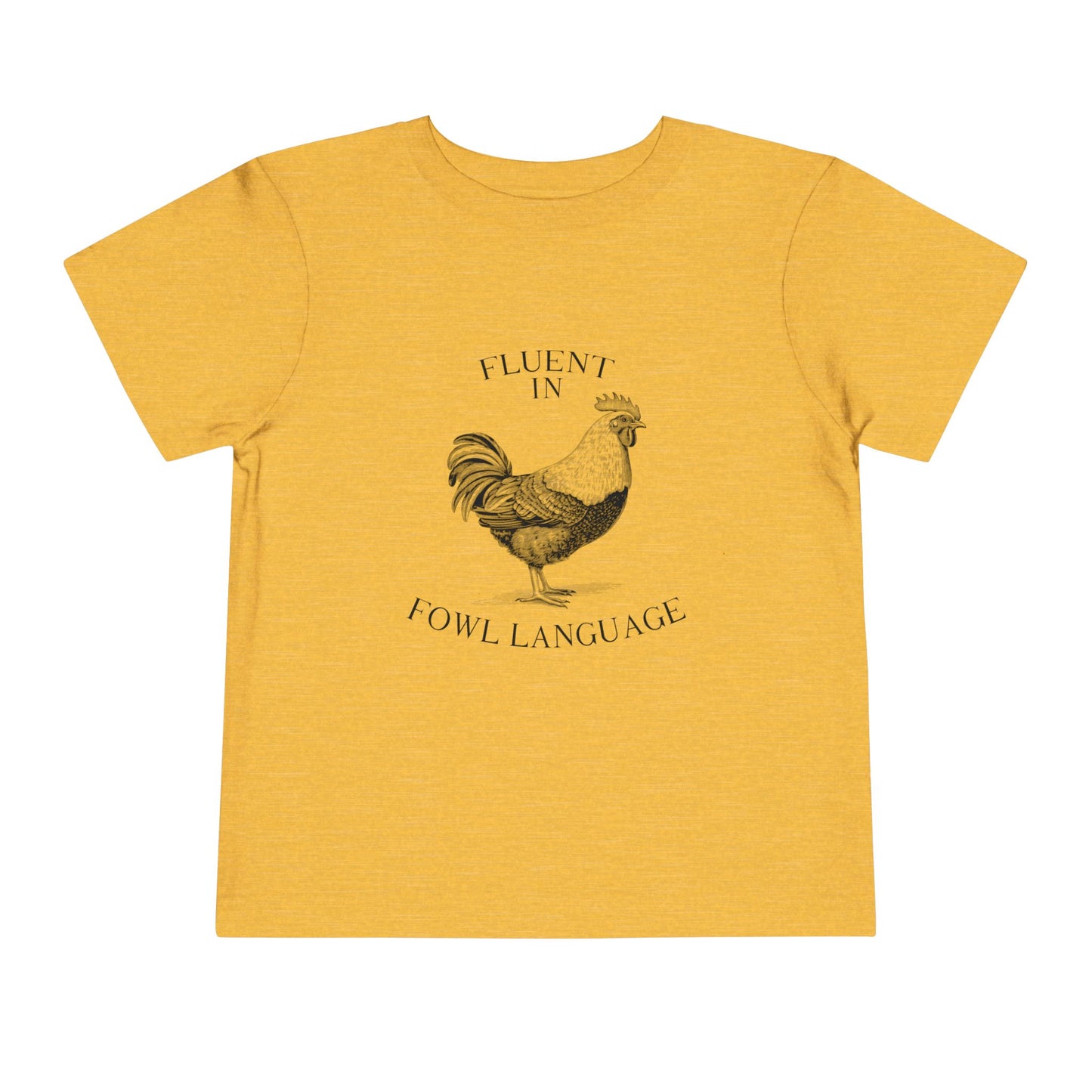 Farm Toddler Tee Fluent In Fowl Language