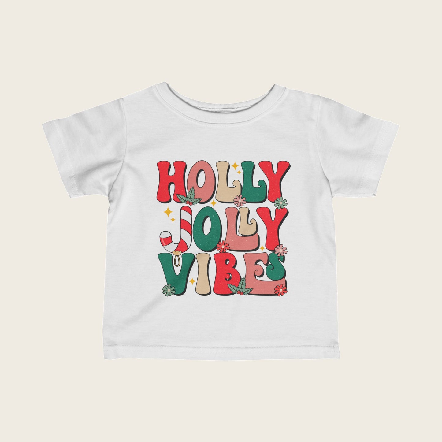 Infant Tee - Holly Jolly Vibes Colorful Design