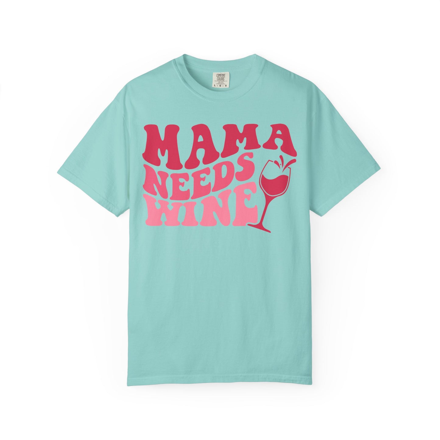 Comfort Colors® Mom Shirt Mom Needs Wine Shirt Wine Lover Shirt Wine Mama Birthday Shirt Women Gift For Mother's Day Tee