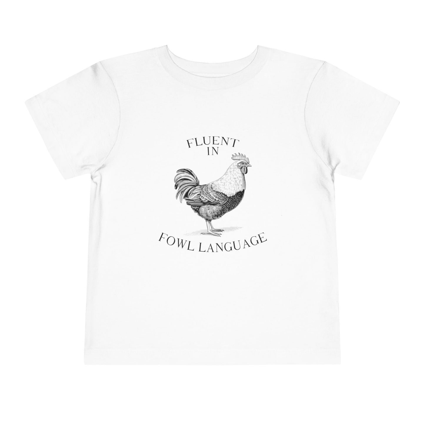 Farm Toddler Tee Fluent In Fowl Language
