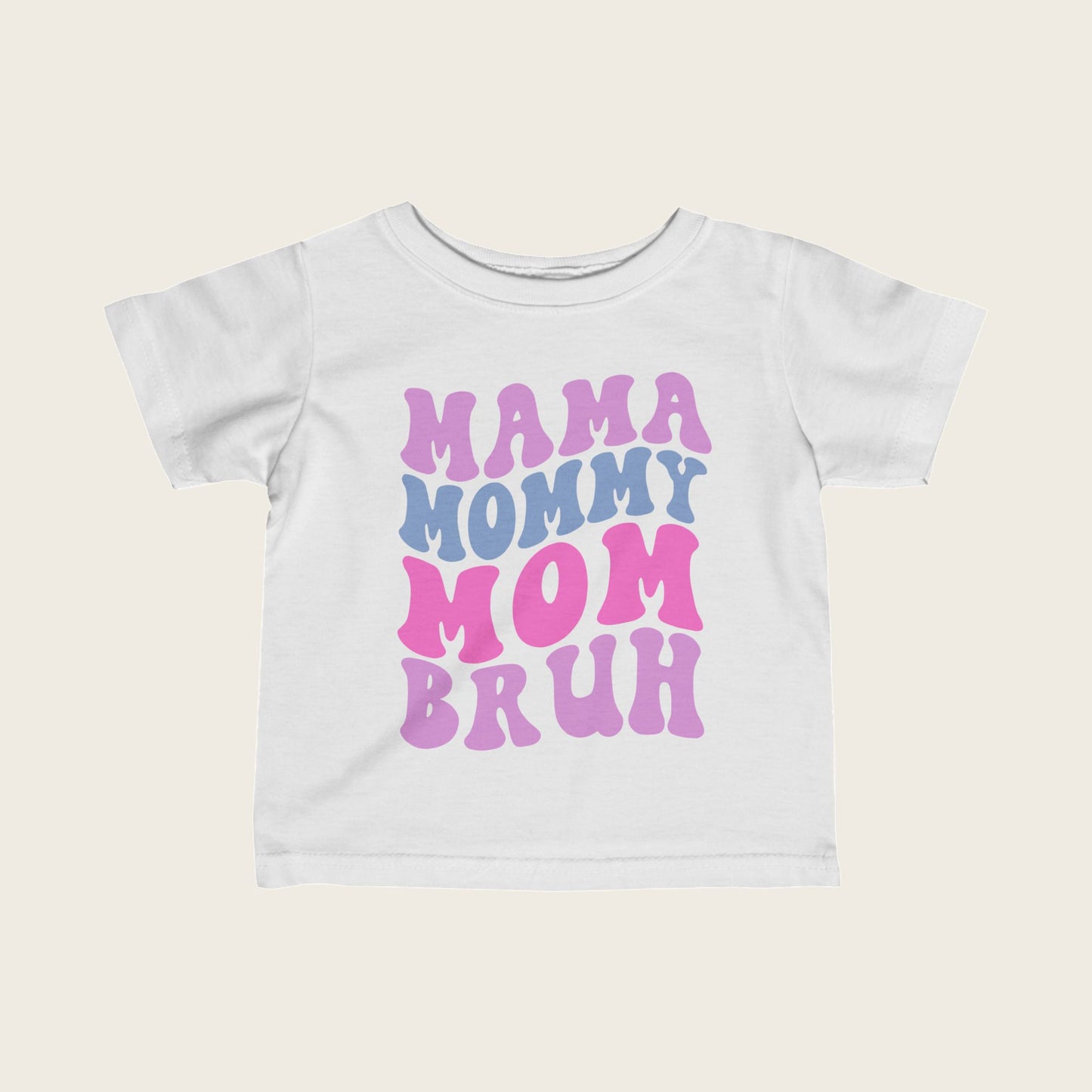 Infant Tee - Mama Mommy Mom