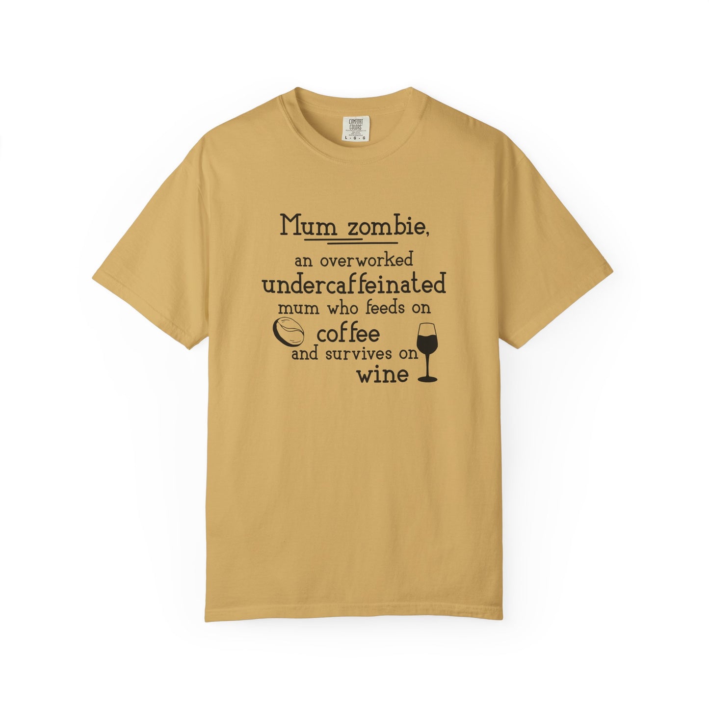 Comfort Colors® Mom Shirt Mom Zombie Shirt Wine Lover Shirt Coffee Lover Shirt Women Gift For Mother's Day Tee