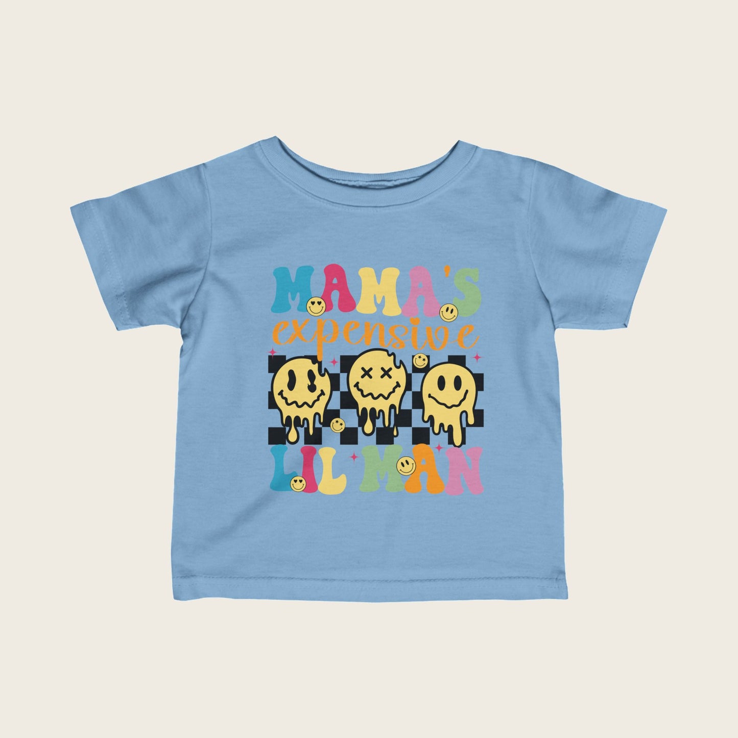 Infant Tee - Mama's Expensive Lil Man