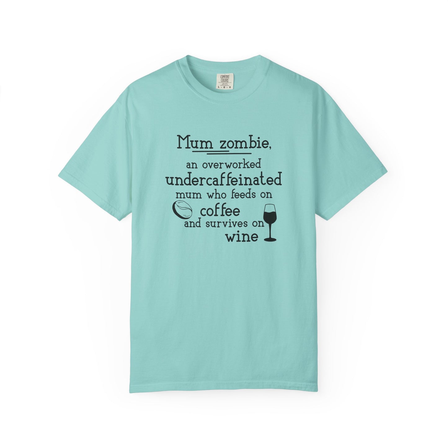 Comfort Colors® Mom Shirt Mom Zombie Shirt Wine Lover Shirt Coffee Lover Shirt Women Gift For Mother's Day Tee