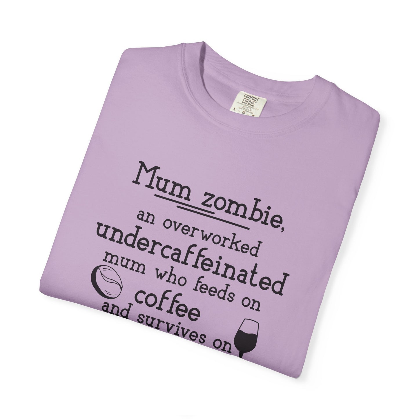 Comfort Colors® Mom Shirt Mom Zombie Shirt Wine Lover Shirt Coffee Lover Shirt Women Gift For Mother's Day Tee