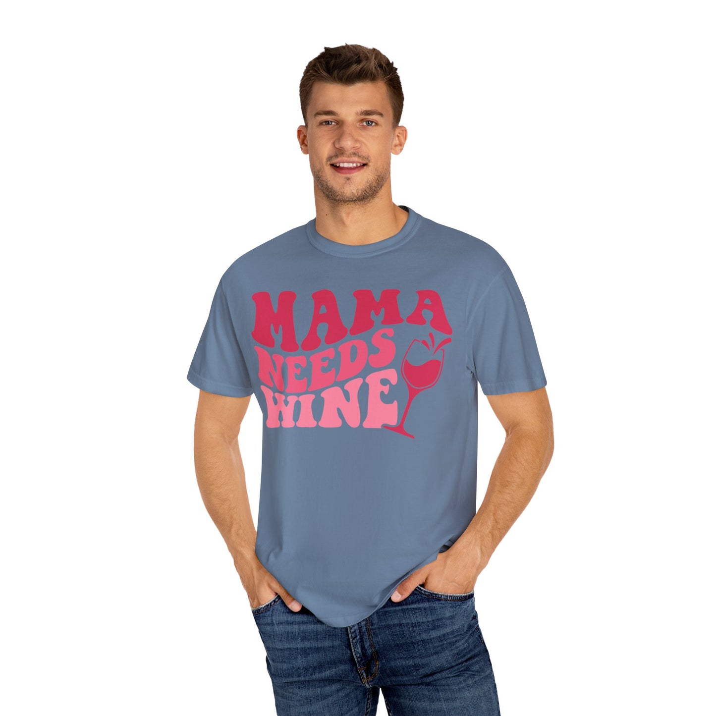 Comfort Colors® Mom Shirt Mom Needs Wine Shirt Wine Lover Shirt Wine Mama Birthday Shirt Women Gift For Mother's Day Tee