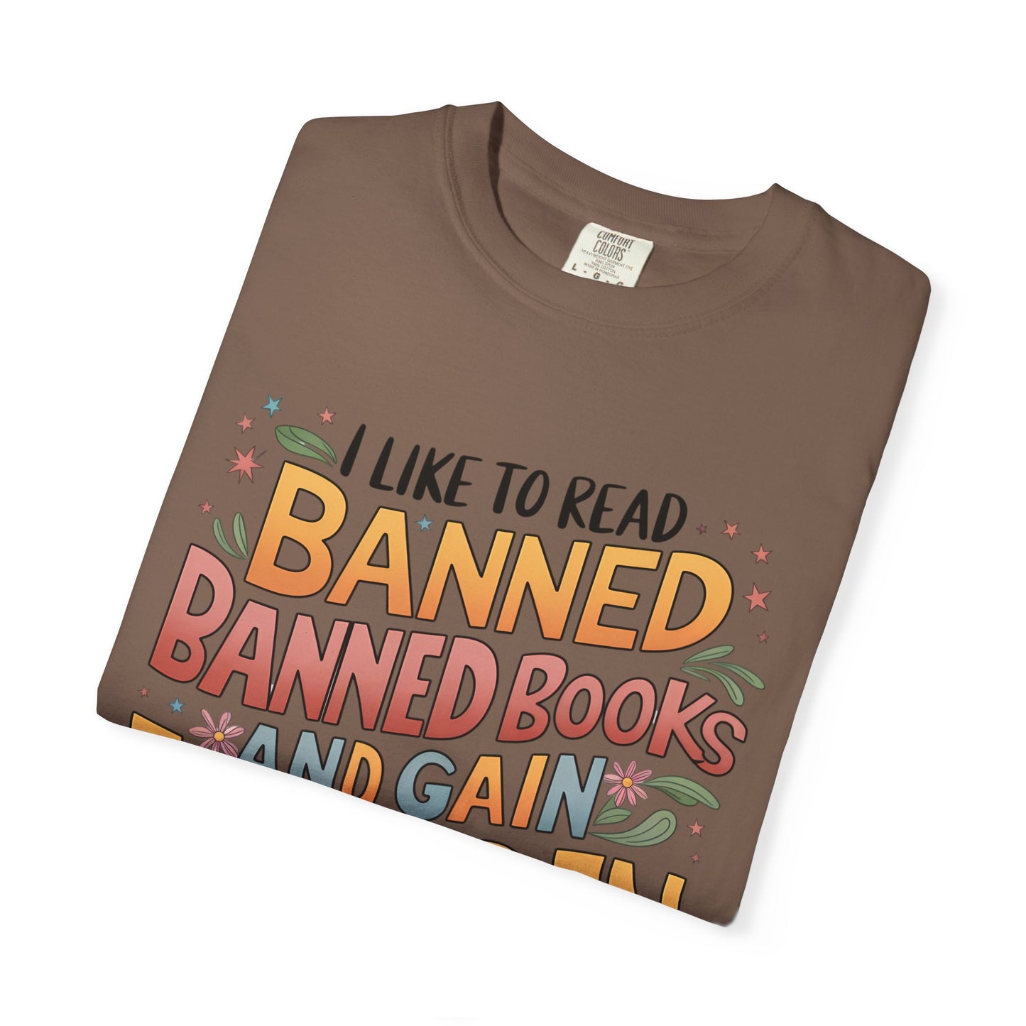 I Like To Read Banned Books Shirt Banned Books Comfort Colors® Shirt Unisex Super Soft Premium Graphic T-Shirt,Reading Shirt Librarian Shirt