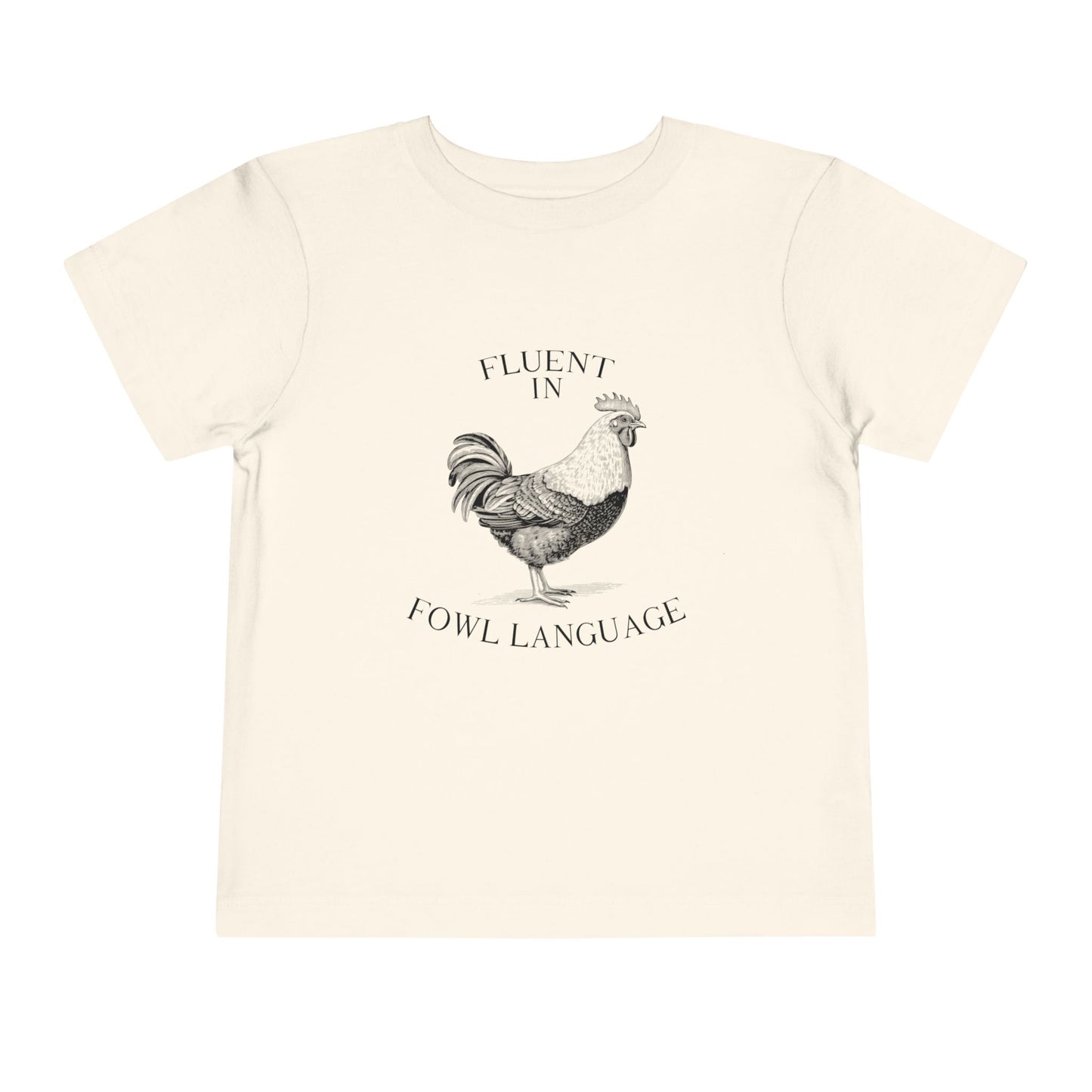 Farm Toddler Tee Fluent In Fowl Language