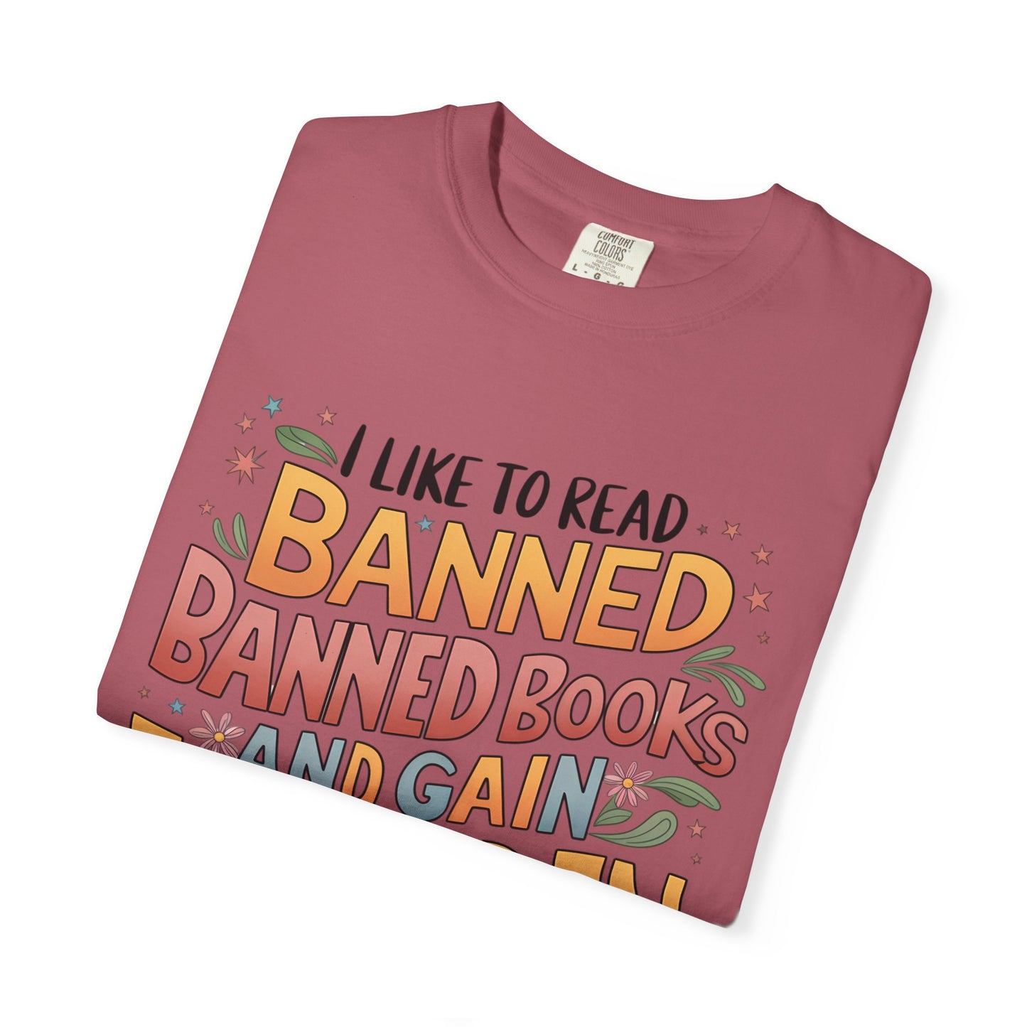 I Like To Read Banned Books Shirt Banned Books Comfort Colors® Shirt Unisex Super Soft Premium Graphic T-Shirt,Reading Shirt Librarian Shirt