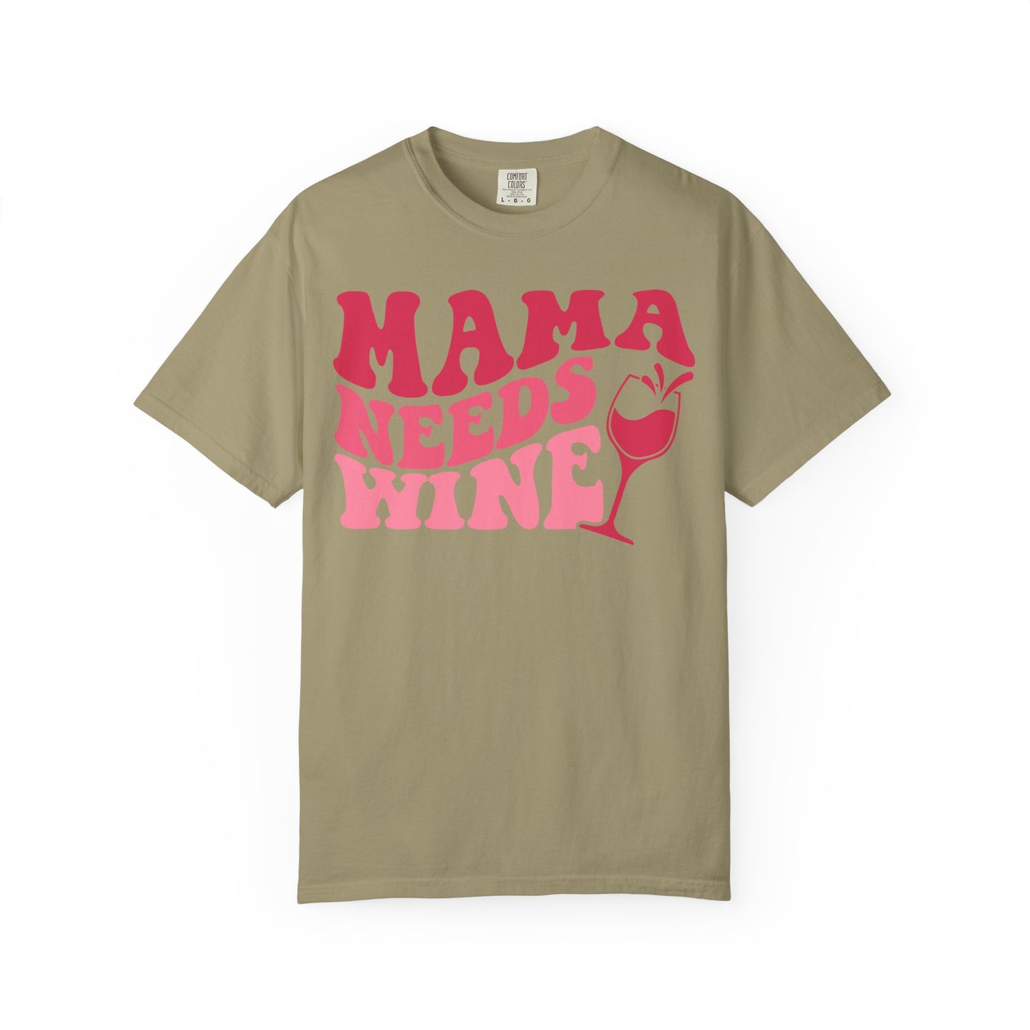 Comfort Colors® Mom Shirt Mom Needs Wine Shirt Wine Lover Shirt Wine Mama Birthday Shirt Women Gift For Mother's Day Tee