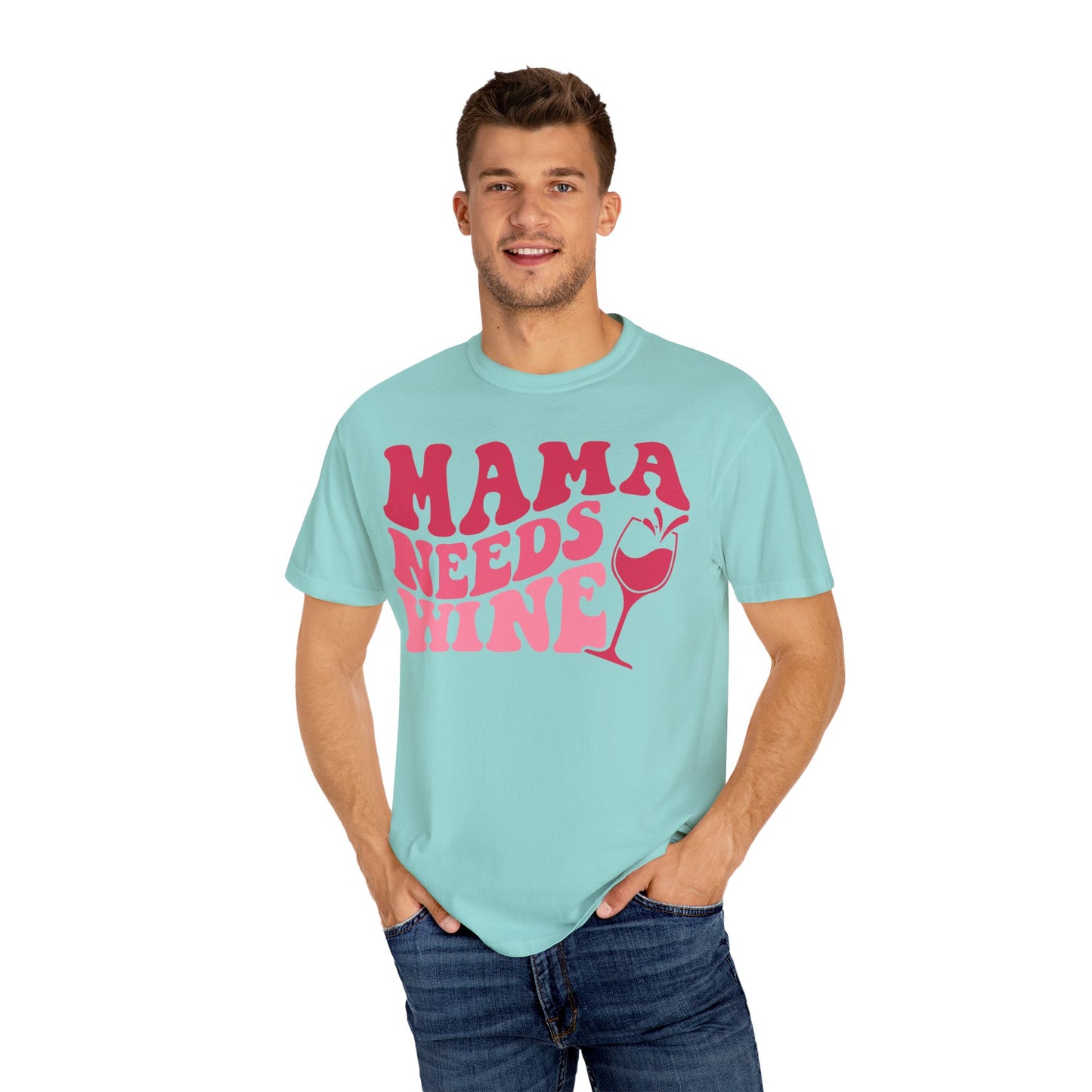 Comfort Colors® Mom Shirt Mom Needs Wine Shirt Wine Lover Shirt Wine Mama Birthday Shirt Women Gift For Mother's Day Tee