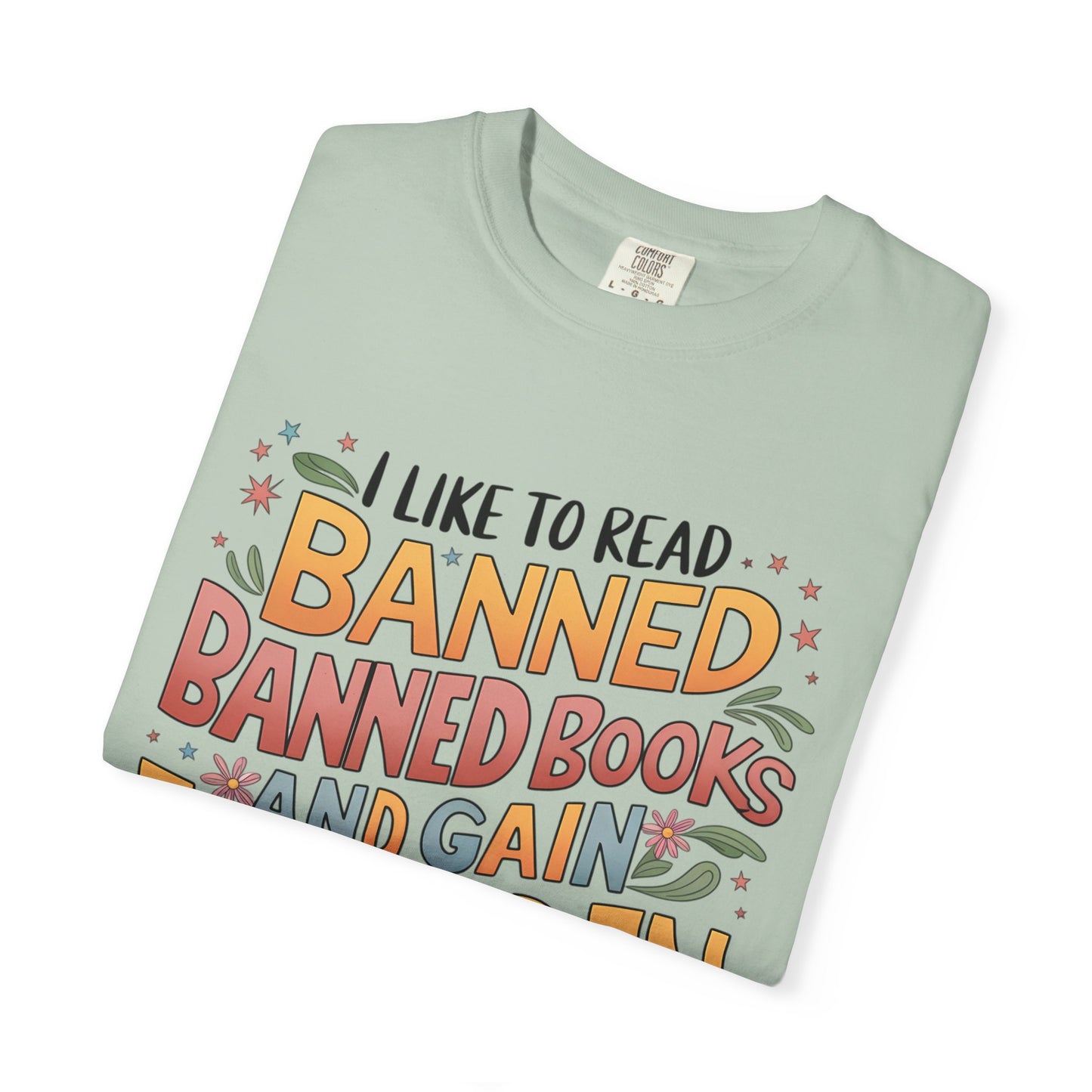 I Like To Read Banned Books Shirt Banned Books Comfort Colors® Shirt Unisex Super Soft Premium Graphic T-Shirt,Reading Shirt Librarian Shirt