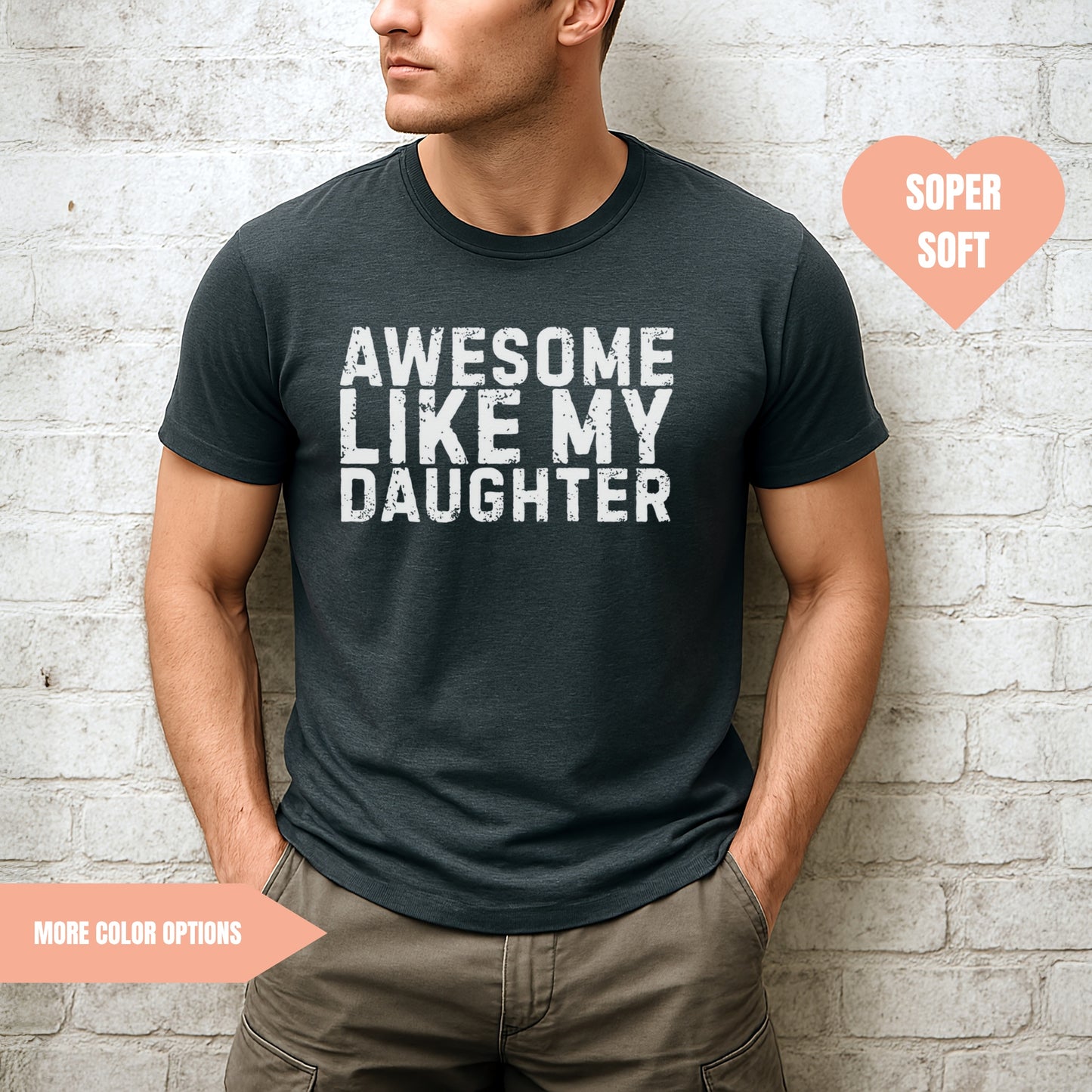 Awesome Like My Daughter T-Shirt For Father