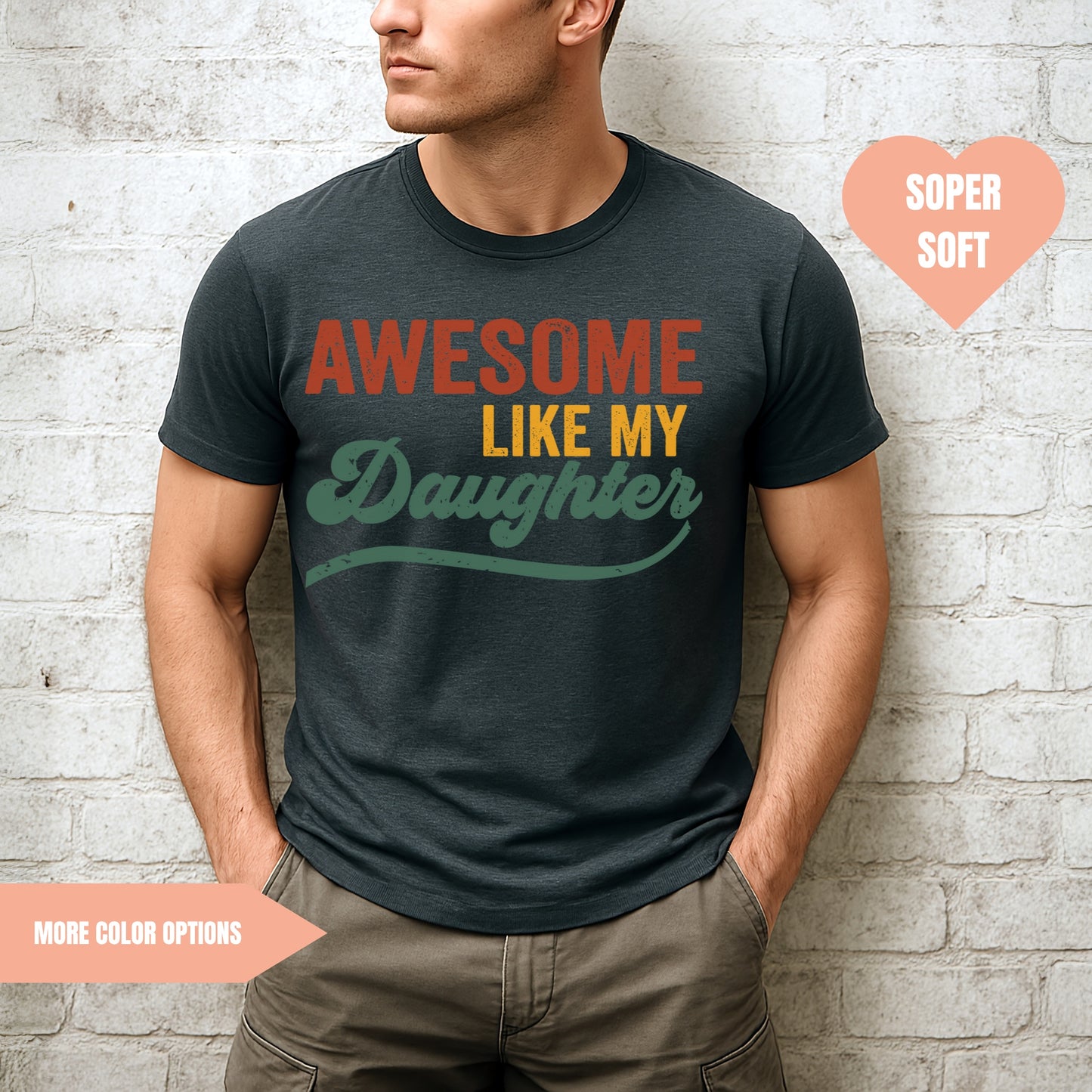 Awesome Like My Daughter Retro T-Shirt
