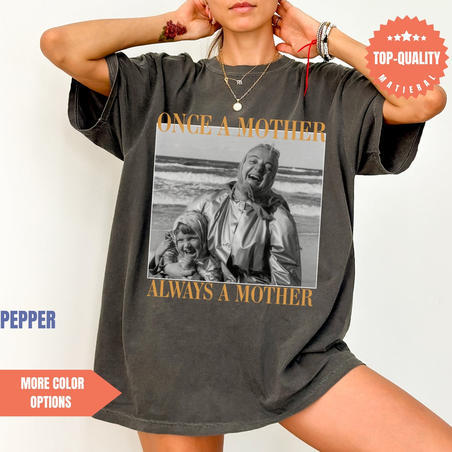 Personalised Photo Shirt Once A Mother Always A Mother