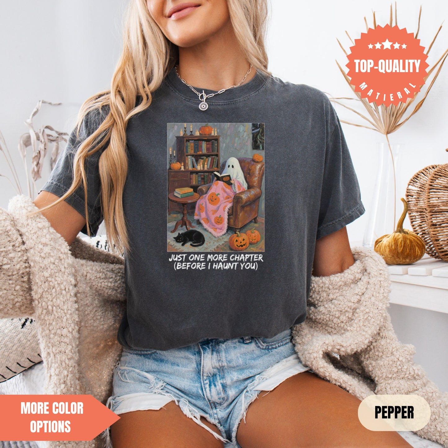 Just One More Chapter Before I Haunt You Halloween Book Lover T-Shirt Comfort Colors