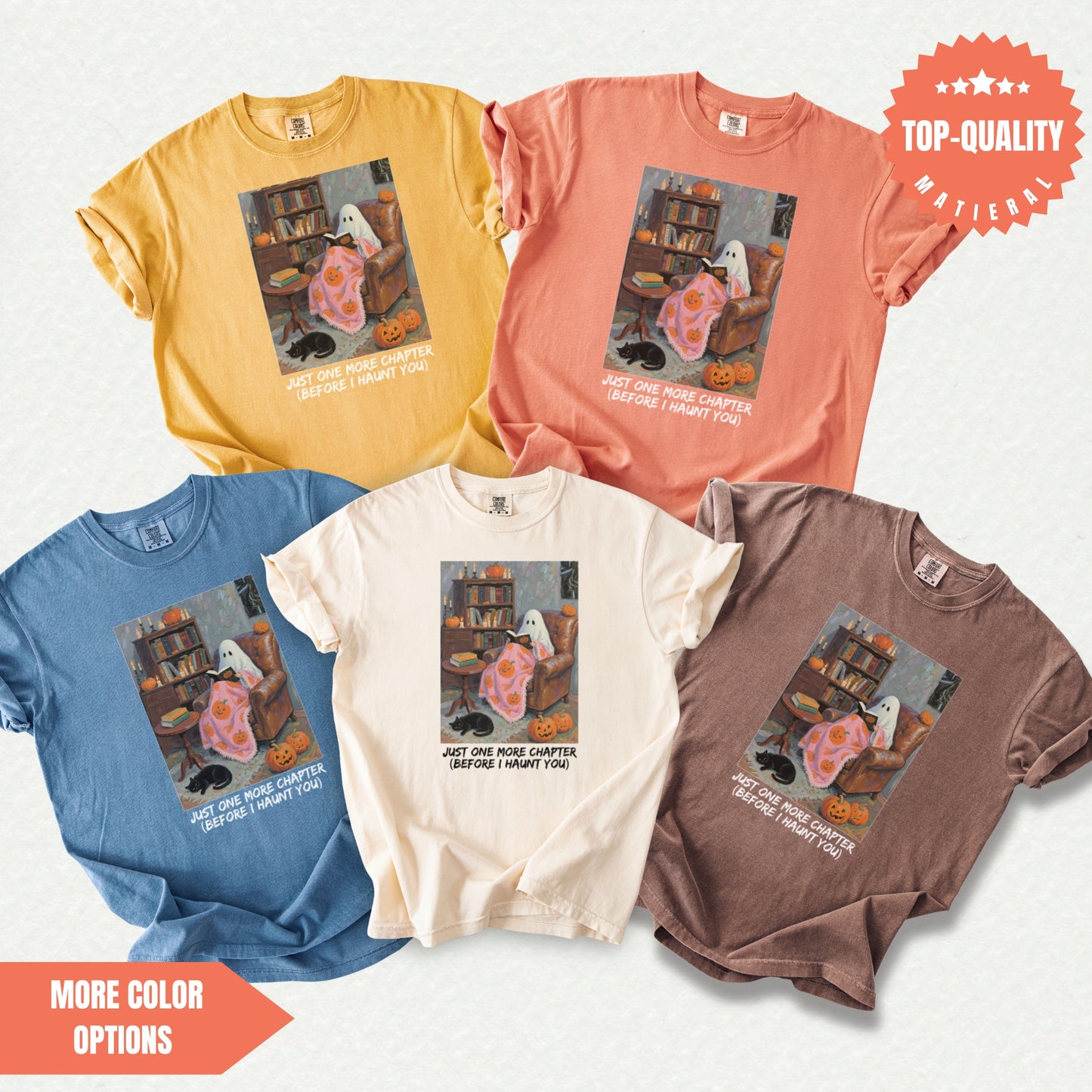 Just One More Chapter Before I Haunt You Halloween Book Lover T-Shirt Comfort Colors