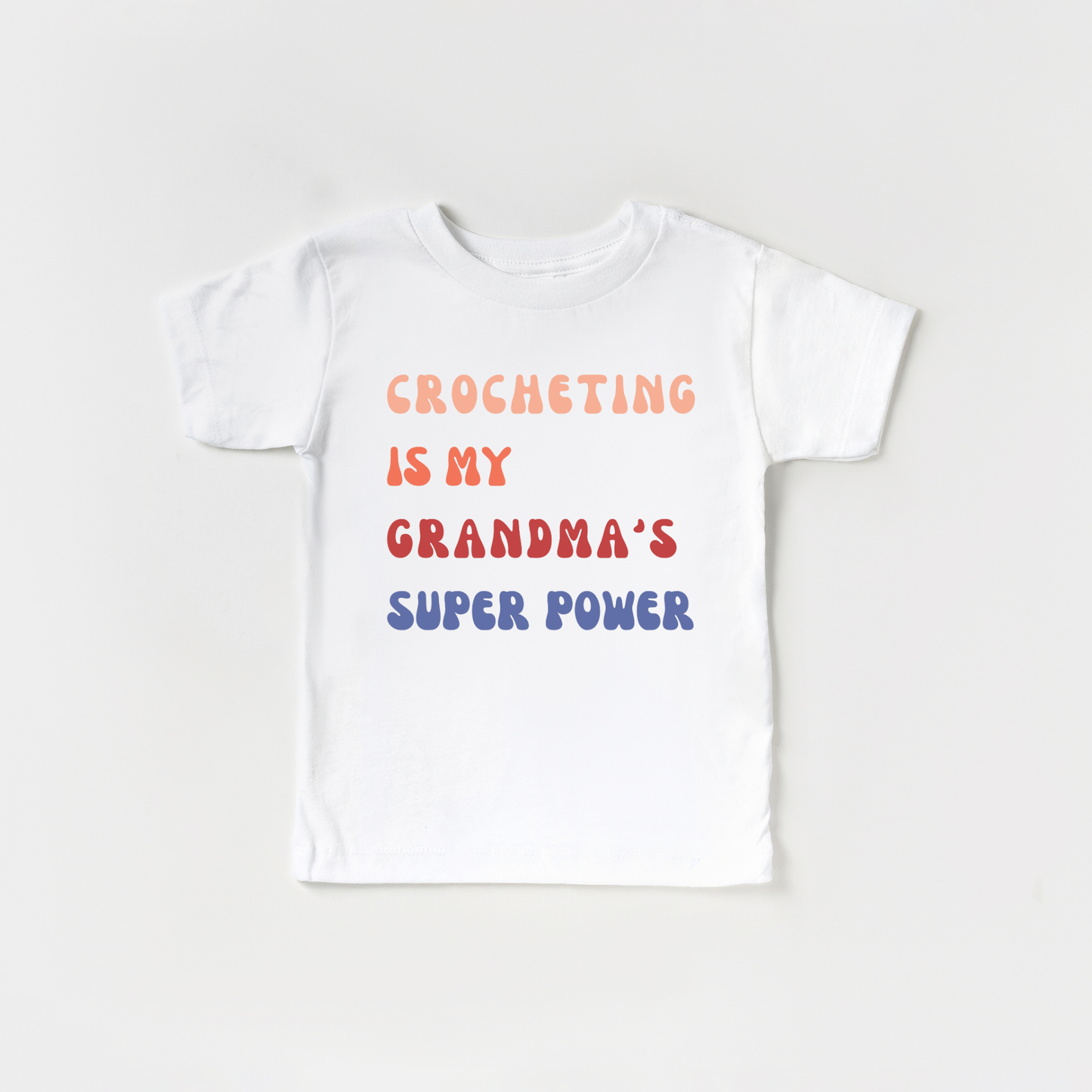 Infant Tee - Crocheting is My Grandma's Super Power XXS03