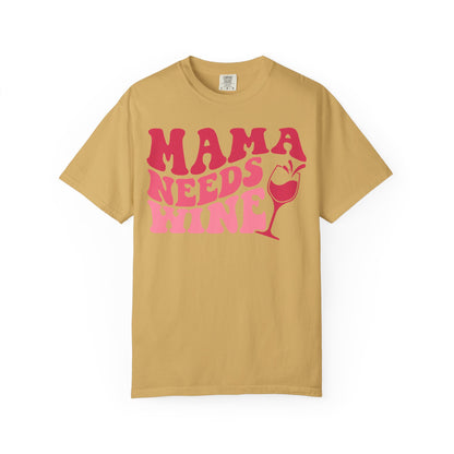 Comfort Colors® Mom Shirt Mom Needs Wine Shirt Wine Lover Shirt Wine Mama Birthday Shirt Women Gift For Mother's Day Tee