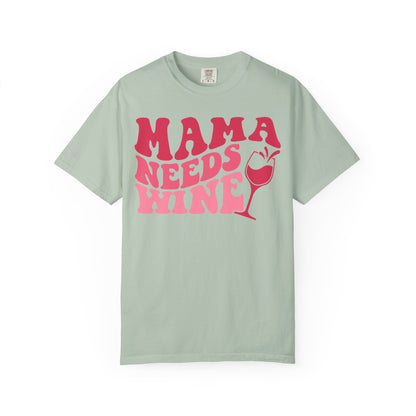 Comfort Colors® Mom Shirt Mom Needs Wine Shirt Wine Lover Shirt Wine Mama Birthday Shirt Women Gift For Mother's Day Tee