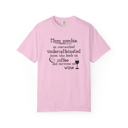 Comfort Colors® Mom Shirt Mom Zombie Shirt Wine Lover Shirt Coffee Lover Shirt Women Gift For Mother's Day Tee