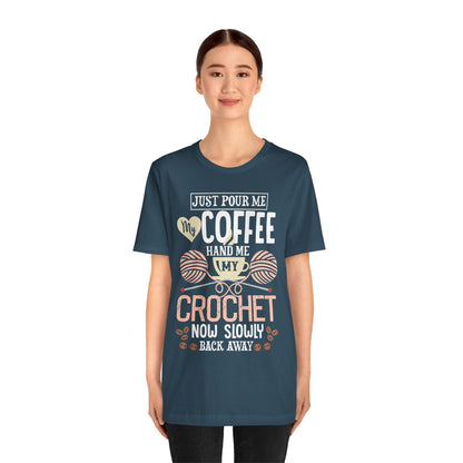 Adult Crocheting Tee Crocheting Is My Jam