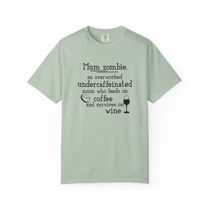 Comfort Colors® Mom Shirt Mom Zombie Shirt Wine Lover Shirt Coffee Lover Shirt Women Gift For Mother's Day Tee