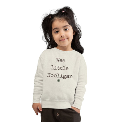 Toddler Sweatshirt with 'Wee Little Hooligan'