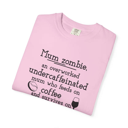 Comfort Colors® Mom Shirt Mom Zombie Shirt Wine Lover Shirt Coffee Lover Shirt Women Gift For Mother's Day Tee
