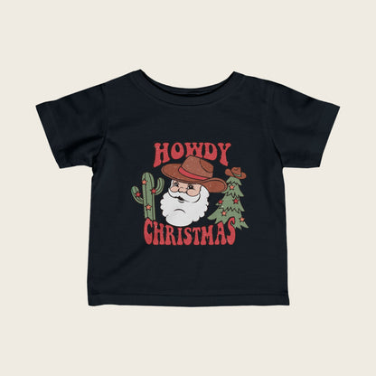 Christmas Infant Tee - Howdy Christmas Santa