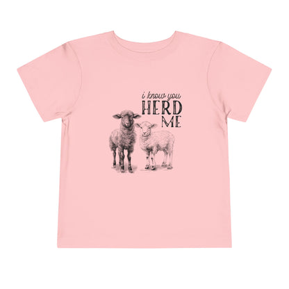 Farm Animals Toddler Tee I Know You Herd Me