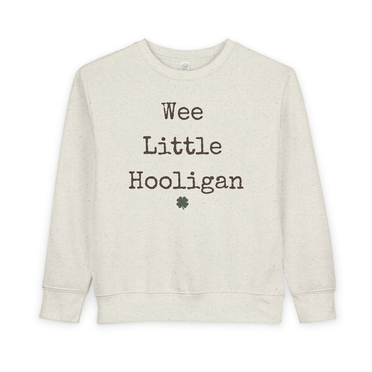 Toddler Sweatshirt with 'Wee Little Hooligan'