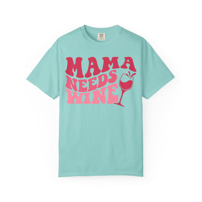 Comfort Colors® Mom Shirt Mom Needs Wine Shirt Wine Lover Shirt Wine Mama Birthday Shirt Women Gift For Mother's Day Tee