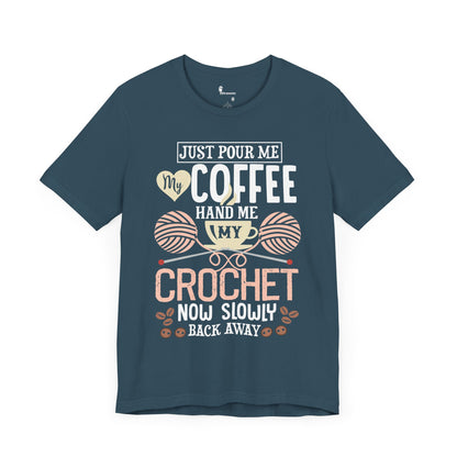 Adult Crocheting Tee Crocheting Is My Jam