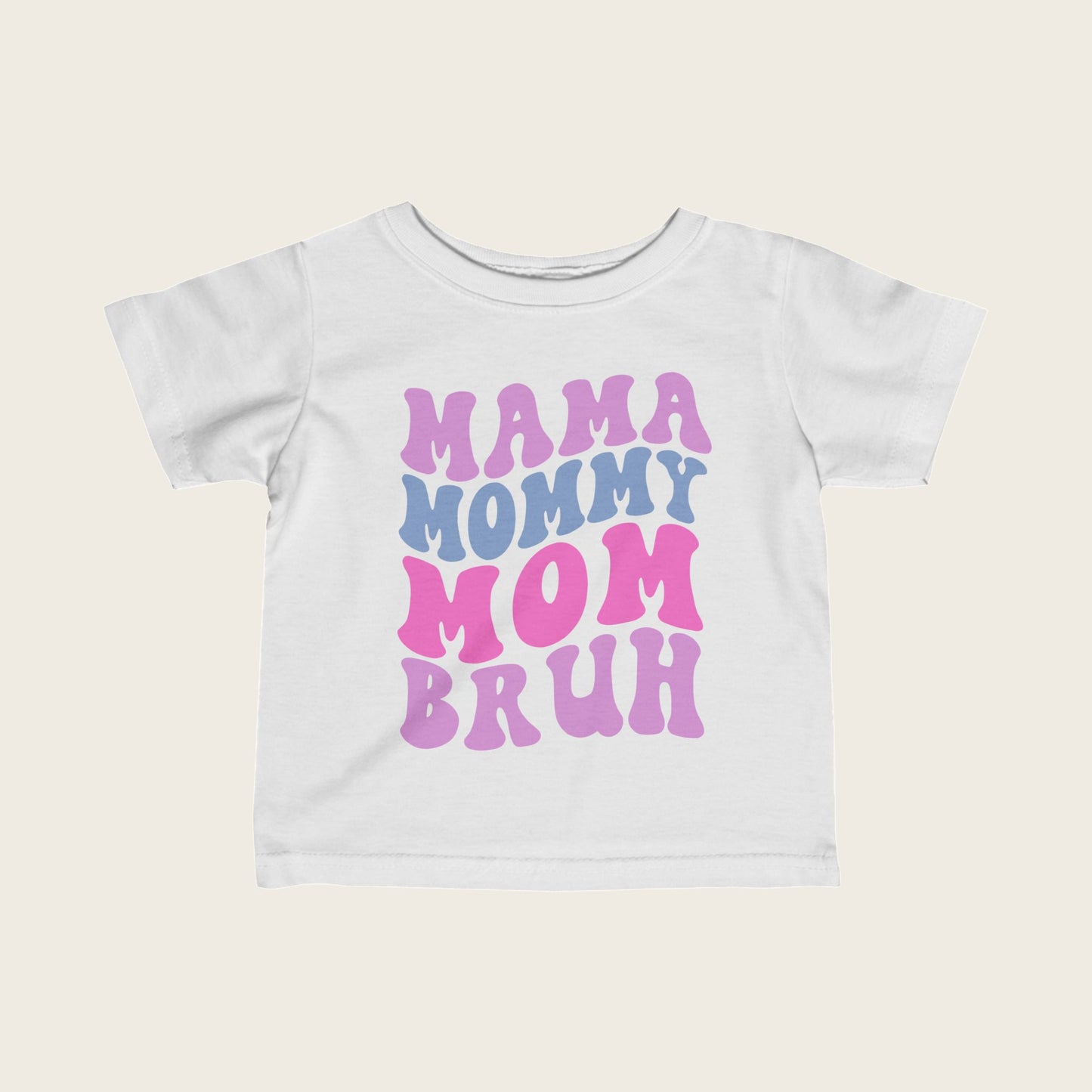 Infant Tee - Mama Mommy Mom