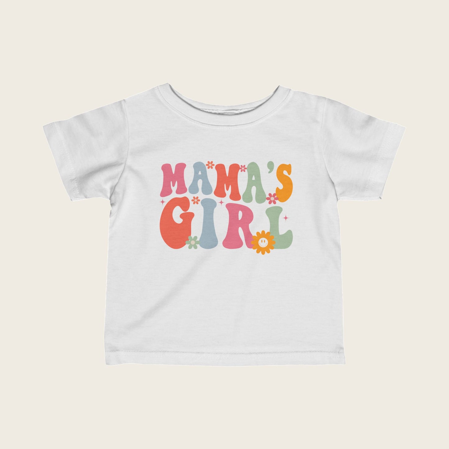 Infant Tee - Mama's Girl