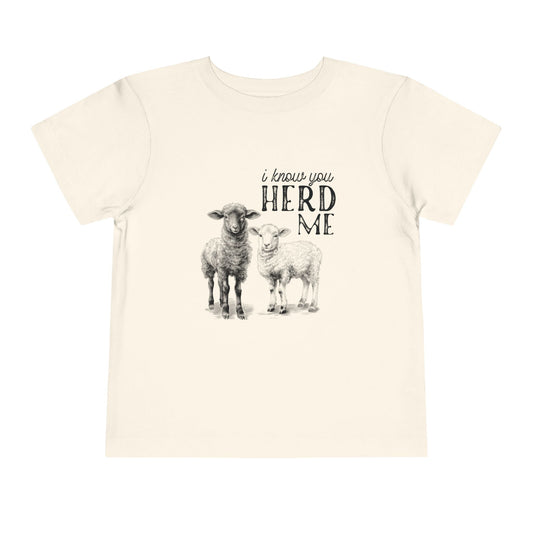 Farm Animals Toddler Tee I Know You Herd Me