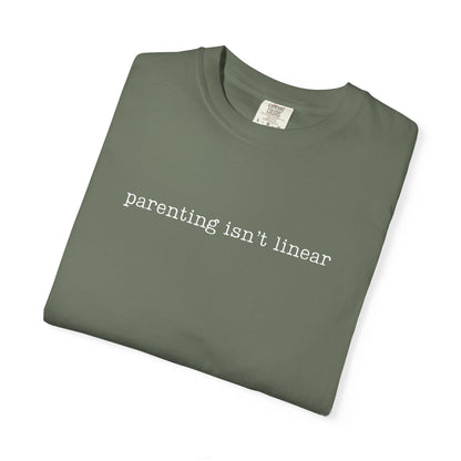 Parenting isn't linear Funny Parenting Tee Comfort Colors® T-Shirt Meme Shirt Humor Birthday Gift For Mama Dad