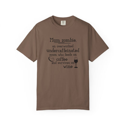 Comfort Colors® Mom Shirt Mom Zombie Shirt Wine Lover Shirt Coffee Lover Shirt Women Gift For Mother's Day Tee