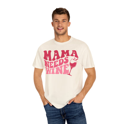Comfort Colors® Mom Shirt Mom Needs Wine Shirt Wine Lover Shirt Wine Mama Birthday Shirt Women Gift For Mother's Day Tee