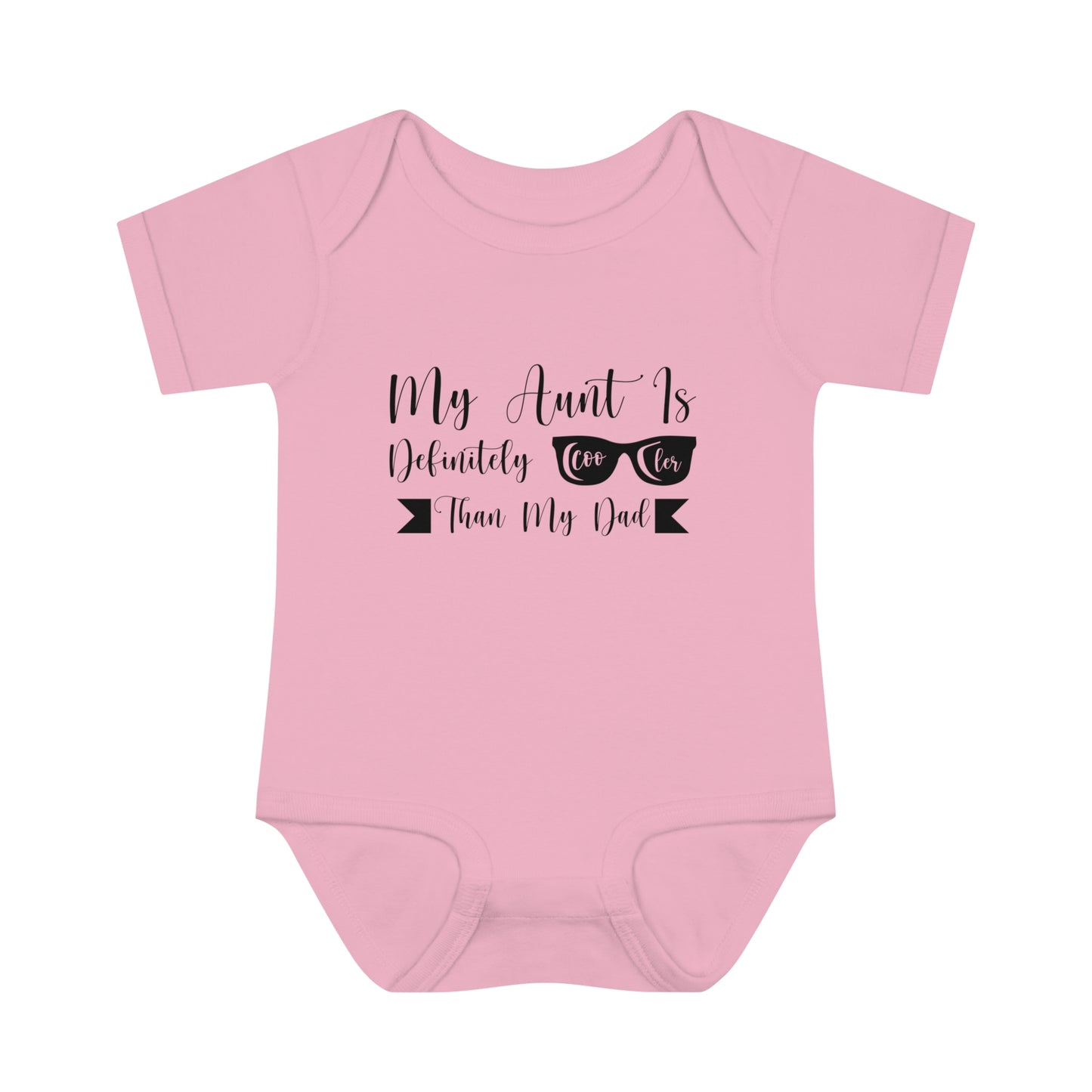 Infant Bodysuit - My Aunt Is Definitely Cooler Than My Dad 02