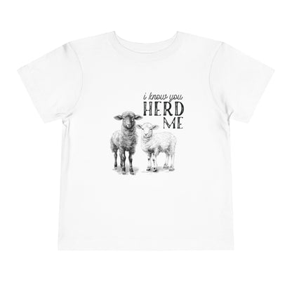 Farm Animals Toddler Tee I Know You Herd Me