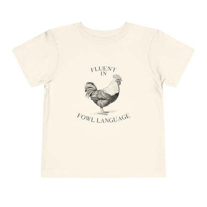 Farm Toddler Tee Fluent In Fowl Language