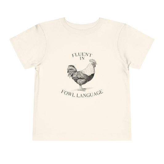 Farm Toddler Tee Fluent In Fowl Language