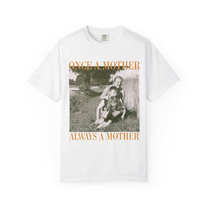 Personalised Photo Shirt Once A Mother Always A Mother