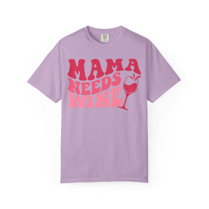 Comfort Colors® Mom Shirt Mom Needs Wine Shirt Wine Lover Shirt Wine Mama Birthday Shirt Women Gift For Mother's Day Tee